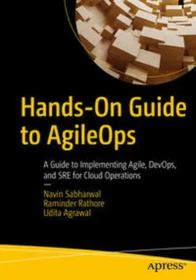 Sabharwal / Rathore / Agrawal | Hands-On Guide to AgileOps | E-Book | sack.de