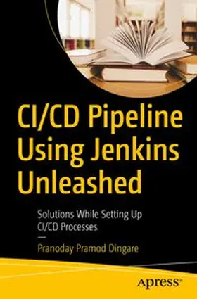Dingare | CI/CD Pipeline Using Jenkins Unleashed | E-Book | www.sack.de