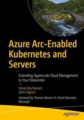 Joyner / Buchanan | Azure Arc-Enabled Kubernetes and Servers | Buch | 978-1-4842-7767-6 | sack.de