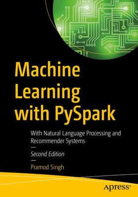Singh | Machine Learning with PySpark | Buch | 978-1-4842-7776-8 | sack.de