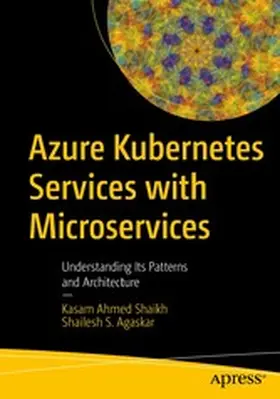 Ahmed Shaikh / Agaskar | Azure Kubernetes Services with Microservices | E-Book | www.sack.de