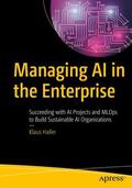 Haller |  Managing AI in the Enterprise | Buch |  Sack Fachmedien