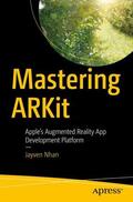 Nhan |  Mastering Arkit | Buch |  Sack Fachmedien