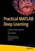 Paluszek / Thomas / Ham |  Practical MATLAB Deep Learning | Buch |  Sack Fachmedien