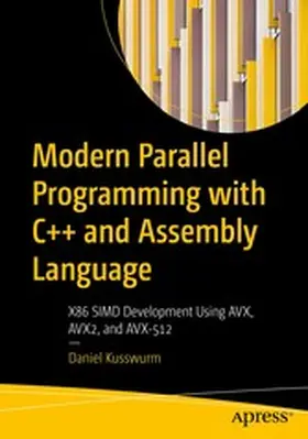 Kusswurm | Modern Parallel Programming with C++ and Assembly Language | E-Book | www.sack.de