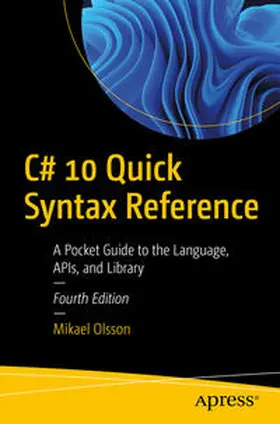 Olsson |  C# 10 Quick Syntax Reference | eBook | Sack Fachmedien