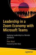 Ward |  Leadership in a Zoom Economy with Microsoft Teams | Buch |  Sack Fachmedien