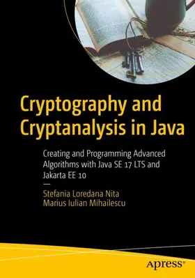 Nita / Mihailescu |  Cryptography and Cryptanalysis in Java | Buch |  Sack Fachmedien
