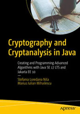 Nita / Mihailescu |  Cryptography and Cryptanalysis in Java | eBook | Sack Fachmedien