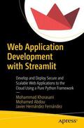 Khorasani / Hernández Fernández / Abdou |  Web Application Development with Streamlit | Buch |  Sack Fachmedien