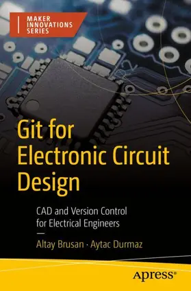 Brusan / Durmaz |  Git for Electronic Circuit Design | Buch |  Sack Fachmedien
