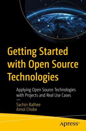 Chobe / Rathee | Getting Started with Open Source Technologies | Buch | 978-1-4842-8126-0 | sack.de