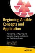 Membrey / Smith |  Beginning Ansible Concepts and Application | Buch |  Sack Fachmedien