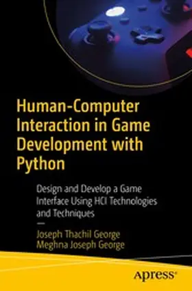 George | Human-Computer Interaction in Game Development with Python | E-Book | www.sack.de