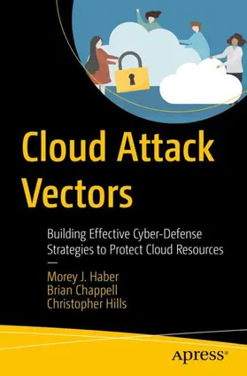 Haber / Hills / Chappell |  Cloud Attack Vectors | Buch |  Sack Fachmedien