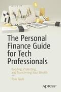 Taulli |  The Personal Finance Guide for Tech Professionals | Buch |  Sack Fachmedien
