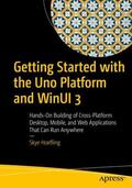 Hoefling |  Getting Started with the Uno Platform and Winui 3 | Buch |  Sack Fachmedien