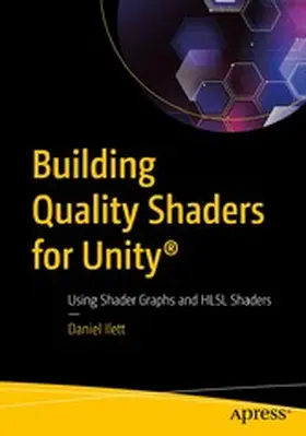 Ilett | Building Quality Shaders for Unity® | E-Book | www.sack.de