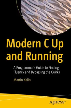 Kalin |  Modern C Up and Running | Buch |  Sack Fachmedien