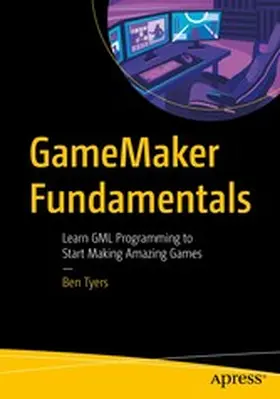Tyers | GameMaker Fundamentals | E-Book | www.sack.de