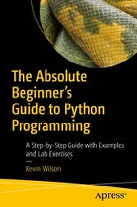 Wilson | The Absolute Beginner's Guide to Python Programming | E-Book | www.sack.de