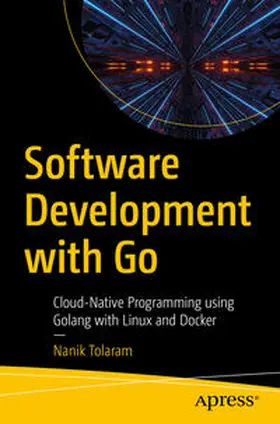 Tolaram | Software Development with Go | E-Book | sack.de