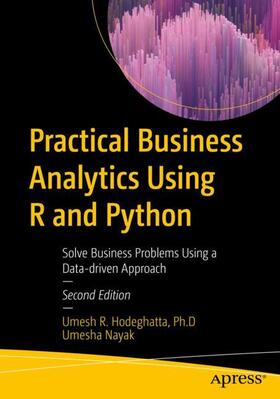Nayak / Hodeghatta | Practical Business Analytics Using R and Python | Buch | 978-1-4842-8753-8 | sack.de