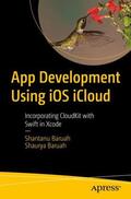 Baruah |  App Development Using iOS iCloud | Buch |  Sack Fachmedien