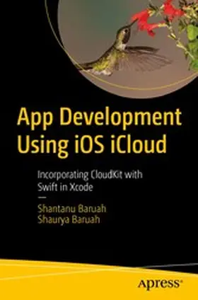 Baruah |  App Development Using iOS iCloud | eBook | Sack Fachmedien