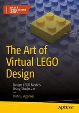 Agarwal | The Art of Virtual LEGO Design | E-Book | www.sack.de