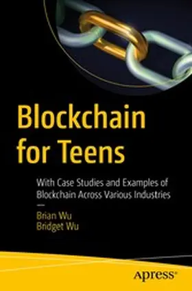 Wu |  Blockchain for Teens | eBook | Sack Fachmedien