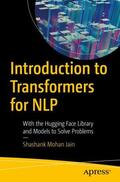 Jain |  Introduction to Transformers for NLP | Buch |  Sack Fachmedien