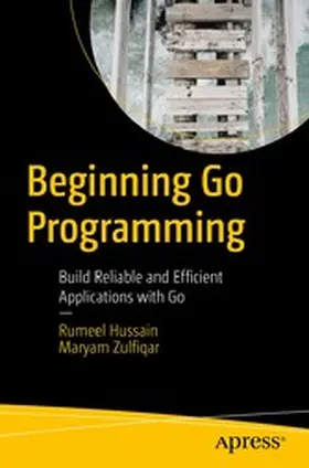 Hussain / Zulfiqar | Beginning Go Programming | E-Book | www.sack.de