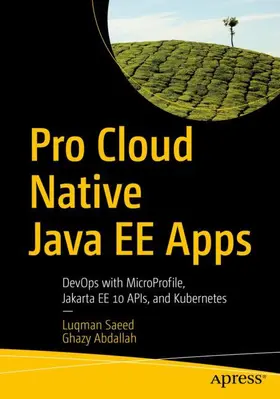 Saeed / Abdallah | Pro Cloud Native Java EE Apps | Buch | 978-1-4842-8899-3 | www.sack.de