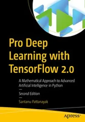 Pattanayak | Pro Deep Learning with TensorFlow 2.0 | E-Book | www.sack.de