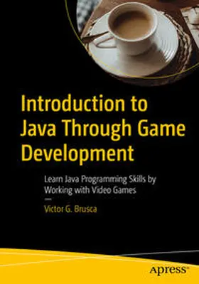 Brusca | Introduction to Java Through Game Development | E-Book | www.sack.de