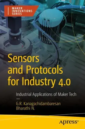 Kanagachidambaresan / N |  Sensors and Protocols for Industry 4.0 | Buch |  Sack Fachmedien