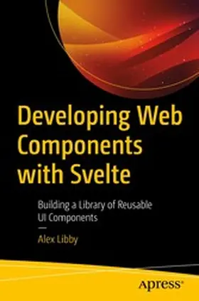 Libby | Developing Web Components with Svelte | E-Book | www.sack.de