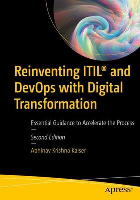 Krishna Kaiser | Reinventing ITIL® and DevOps with Digital Transformation | Buch | 978-1-4842-9071-2 | sack.de