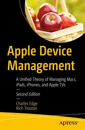 Trouton / Edge |  Apple Device Management | Buch |  Sack Fachmedien