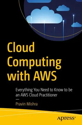 Mishra |  Cloud Computing with AWS | Buch |  Sack Fachmedien