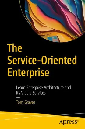 Graves |  The Service-Oriented Enterprise | Buch |  Sack Fachmedien