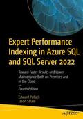 Strate / Pollack |  Expert Performance Indexing in Azure SQL and SQL Server 2022 | Buch |  Sack Fachmedien