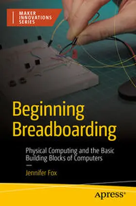 Fox |  Beginning Breadboarding | eBook | Sack Fachmedien