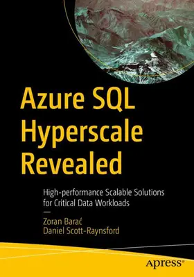Scott-Raynsford / Barac / Barac |  Azure SQL Hyperscale Revealed | Buch |  Sack Fachmedien