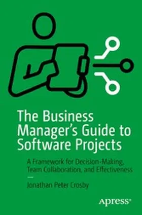 Crosby | The Business Manager's Guide to Software Projects | E-Book | www.sack.de