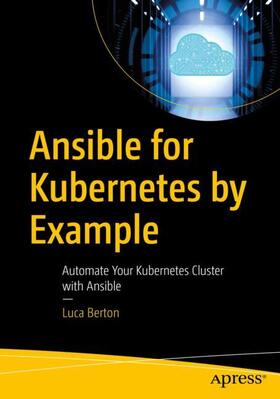 Berton | Ansible for Kubernetes by Example | Buch | 978-1-4842-9284-6 | sack.de