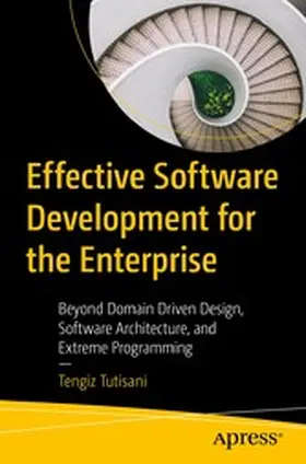 Tutisani |  Effective Software Development for the Enterprise | eBook | Sack Fachmedien