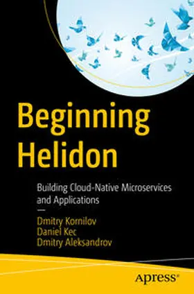 Kornilov / Kec / Aleksandrov |  Beginning Helidon | eBook | Sack Fachmedien