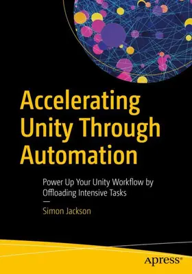 Jackson |  Accelerating Unity Through Automation | Buch |  Sack Fachmedien
